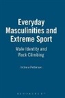 Victoria Robinson, Robinson Victoria - Everyday Masculinities and Extreme Sport