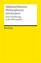 Ekkehard Martens - Philosophieren mit Kindern