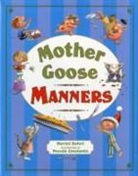 Pascale Constantin, Harriet Ziefert, Pascale Constantin - Mother Goose Manners