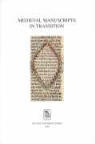 Geert H. M. (EDT)/ Verbeke Claassens, Geert Claassens, Werner Verbeke - Medieval Manuscripts in Transition