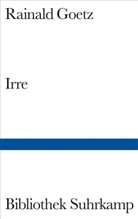 Rainald Goetz - Irre