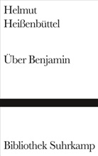 Helmut Heißenbüttel, Thoma Combrink, Thomas Combrink - Über Benjamin