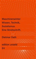 Dietmar Dath - Maschinenwinter, Wissen, Technik, Sozialismus