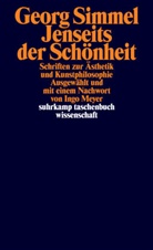 Georg Simmel, Ing Meyer, Ingo Meyer - Jenseits der Schönheit