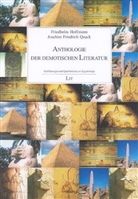 Hoffman, Friedhelm Hoffmann, Quack, Joachim F. Quack, Joachim Fr. Quack, Joachim Friedrich Quack - Anthologie der demotischen Literatur