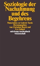 Borch, Christia Borch, Christian Borch, Christian (Hrsg.) Borch, Stäheli, Stäheli... - Soziologie der Nachahmung und des Begehrens