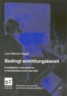 Lars M. Nagel, Lars-M Nagel - Bedingt ermittlungsbereit