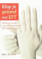H. Benesch, Horst Benesch - Klop je gezond met EFT