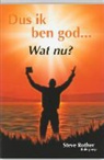 S. Rother - Dus ik ben God... Wat nu?