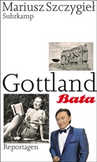 Mariusz Szczygiel - Gottland