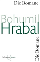 Bohumil Hrabal - Die Romane