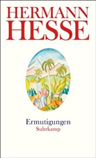 Hermann Hesse, Volke Michels - Ermutigungen