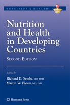 Martin W Bloem, Martin W. Bloem, Richar David Semba, Richard David Semba, Richard D. Semba, Richard David Semba... - Nutrition and Health in Developing Countries