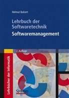 Balzer, Helmut Balzert, Eber, Spindler - Lehrbuch der Softwaretechnik: Softwaremanagement