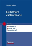 Friedhelm Padberg - Elementare Zahlentheorie