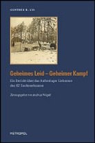Gunther R. Lys, Andreas Weigelt - Geheimes Leid - Geheimer Kampf