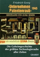 Friedrich Georg - 'Unternehmen Patentenraub' 1945