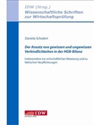 Daniela Schubert - Der Ansatz von gewissen und ungewissen Verbindlichkeiten in der HGB-Bilanz