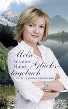 Susanne Huber - Mein Glückstagebuch