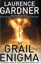 Laurence Gardner - The Grail Enigma
