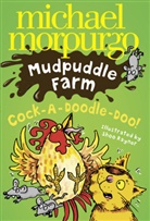 Michael Morpurgo, Morpurgo Michael, Shoo Rayner, Rayner Shoo - Mudpuddle Farm