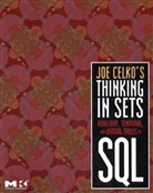 Joe Celko, Joe (Independent Consultant Celko, Celko Joe - Joe Celko s Thinking in Sets: Auxiliary, Temporal, and Virtual