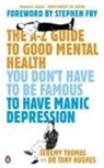 Tony Hughes, Jeremy Thomas, Jeremy Hughes Thomas, THOMAS JEREMY HUGHES TONY - A-Z Guide to Good Mental Health