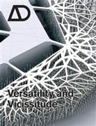 M Hensel, Michael Hensel, Michael Menges Hensel, Achim Menges, Helen Castle, Michae Hensel... - Versatility and Vicissitude