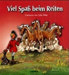 Udo Piller - Viel Spaß beim Reiten