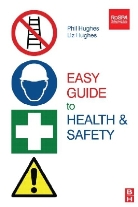 Liz Hughes, Phil Hughes, Phil Hughes Hughes - Easy Guide to Health and Safety
