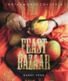 Barry Vera, Barry Véra - Feast Bazaar