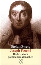 Stefan Zweig - Gesammelte Werke in Einzelbänden: Joseph Fouché