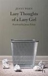 Jenny Wren - Lazy Thoughts of a Lazy Girl