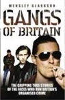 Wensley Clarkson - Gangs of Britain