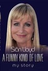 Sian Lloyd - Funny Kind of Love