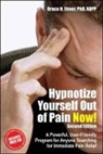 Bruce Eimer, Bruce N Eimer, Bruce N. Eimer, Bruce N. Elmer - Hypnotize Yourself Out of Pain Now!