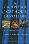 Julien Chilcott-Monk - A Calendar of Catholic Devotion