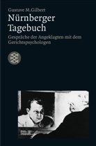 Gustave M Gilbert, Gustave M. Gilbert, Walte H Pehle, Walter H Pehle - Nürnberger Tagebuch