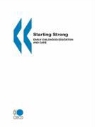 Oecd Publishing, Publishing Oecd Publishing, Organization for Economic Cooperation &amp; - Starting Strong: Early Childhood Education and Care