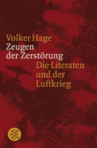 Volker Hage - Zeugen der Zerstörung