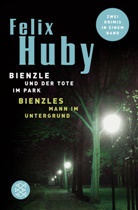 Felix Huby - Bienzle und der Tote im Park. Bienzles Mann im Untergrund