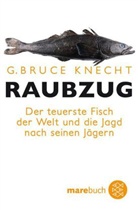 G. Bruce Knecht - Raubzug