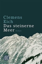Clemens Eich - Das steinerne Meer