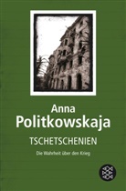 Anna Politkovskaja, Anna Politkowskaja - Tschetschenien