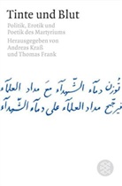 Thomas Frank, Andreas Kraß - Tinte und Blut
