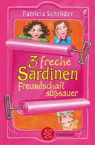 Patricia Schröder, Annabelle von Sperber - 3 freche Sardinen - Freundschaft süßsauer