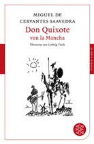 de Cervantes, Miguel de Cervantes, CERVANTES SAAVEDRA, Miguel Cervantes Saavedra, Miguel de Cervantes Saavedra - Don Quixote von la Mancha