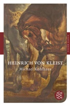 Kleist von Heinrich von, Heinrich Kleist, Heinrich von Kleist - Michael Kohlhaas