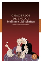 Pierre A. Fr. Choderlos de Laclos, Choderlos De Laclos - Schlimme Liebschaften
