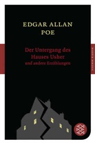 Edgar  Allan Poe - Der Untergang des Hauses Usher und andere Erzählungen